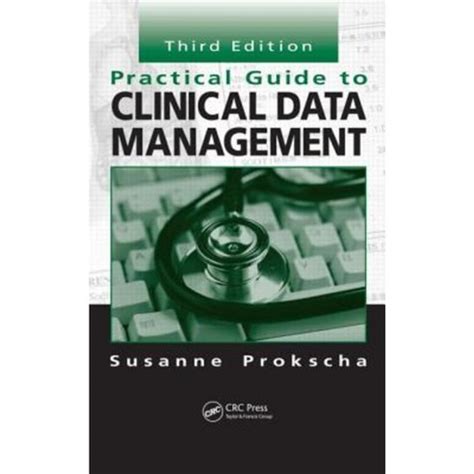 practical guide to clinical data management third edition Reader